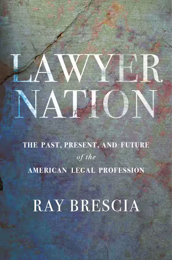 NY law prof is calling on ‘Lawyer Nation’ to reform